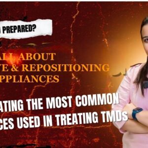 COMMON ORTHOTICS IN DENTISTRY